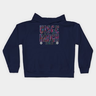 Uisge Baugh Water of Life - Ireland Kids Hoodie